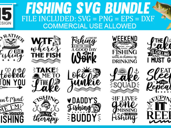 Fishing svg bundle file t shirt graphic design