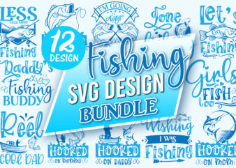 Fishing SVG Bundle t shirt graphic design