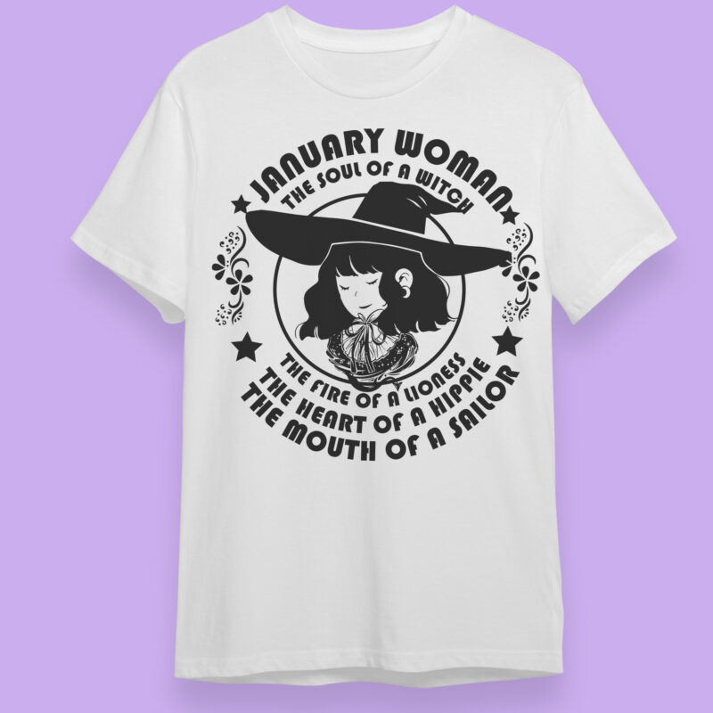 Download January Woman The Soul Of A Witch Birthday Halloween Gifts Shirt For Woman Svg File Diy Crafts Svg Files For Cricut Silhouette Sublimation Files Buy T Shirt Designs