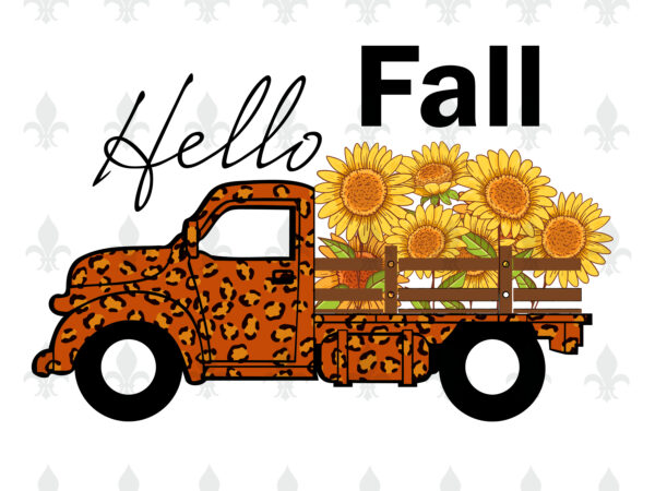Hello fall leopard skin car gifts, shirt for fall svg file diy crafts svg files for cricut, silhouette sublimation files graphic t shirt