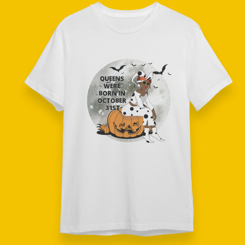 Queens Are Born In October Halloween Birthdays T-Shirt Queens Are Born In October Halloween Birthdays T-Shirt
