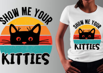 Show me your kitties cat svg, Show me your kitties, Black cat svg, Black cat vintage, cat svg, cat halloween, Black cat vector, Cat vintage