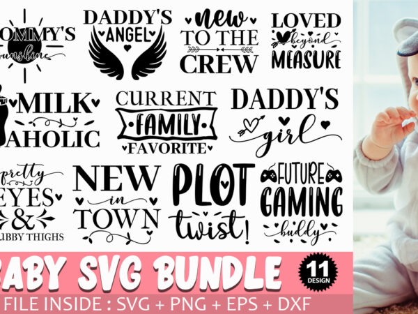 Baby svg bundle t shirt template