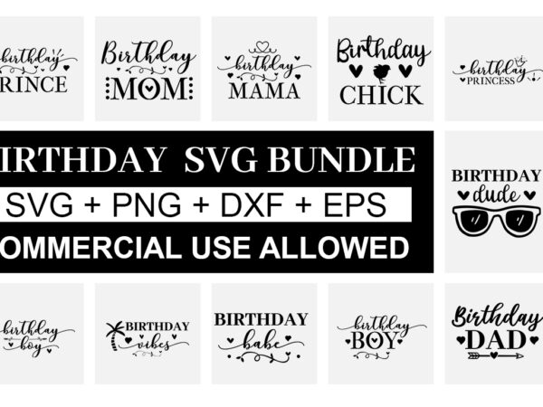 Birthday svg bundle t shirt template