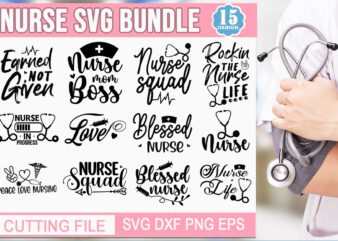 Nurse SVG Bundle T shirt vector artwork