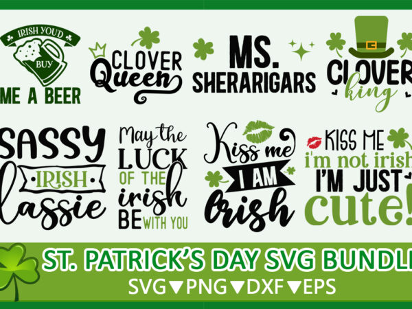 St patrick’s svg bundle t shirt template vector