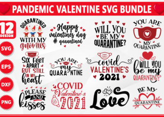 Pandemic Valentine SVG Bundle t shirt illustration