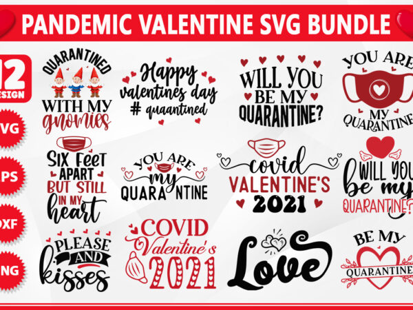 Pandemic valentine svg bundle t shirt illustration