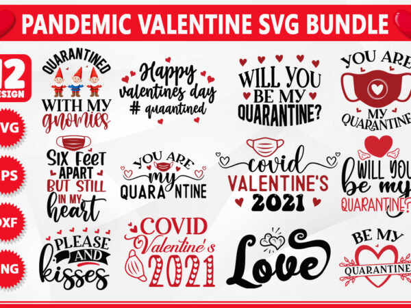 Pandemic valentine svg bundle t shirt illustration Pandemic valentine svg bundle t shirt illustration