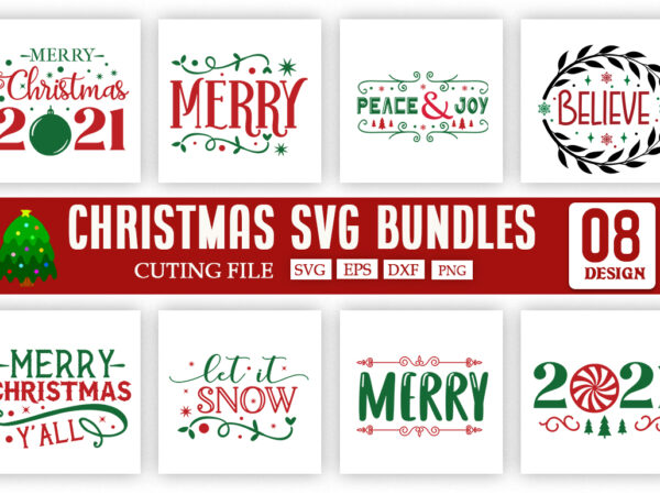 Christmas svg bundle t shirt vector file