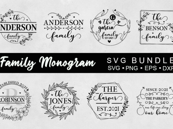 Download Family Monogram SVG Bundle - Buy t-shirt designs