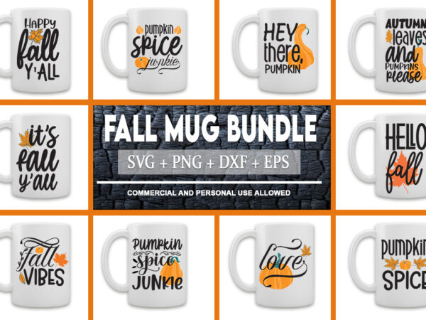 Fall mug svg bundle t shirt graphic design