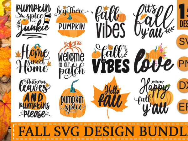 Fall svg bundle t shirt graphic design