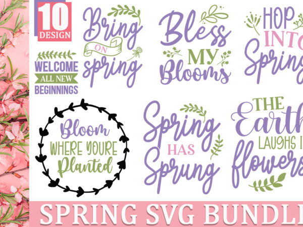 Spring svg bundle t shirt template vector