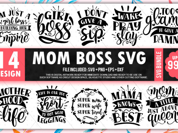 Mom boss svg bundle t shirt designs for sale