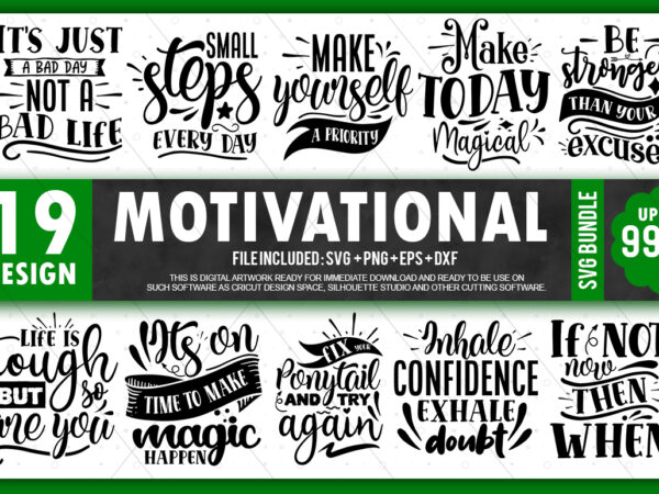 Motivational svg bundle t shirt designs for sale