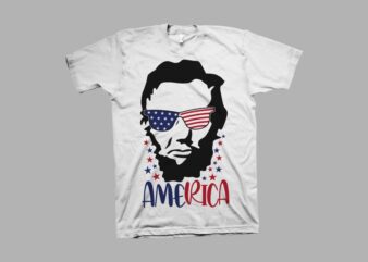 Abraham Lincoln svg, Merica svg, 4th of july svg, independence day svg, fourth of july svg, Celebration USA Independence day t shirt design, 4th of july t shirt design for
