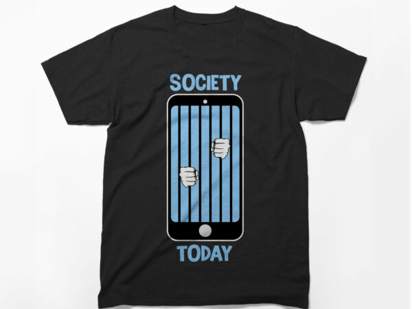 Society today, social media, mobile phones, phone addiction, t-shirt design