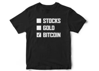 STOCKS, GOLD, BITCOIN, CryptoCurrency, CryptoCurrency t-shirt design, Trading, Binance