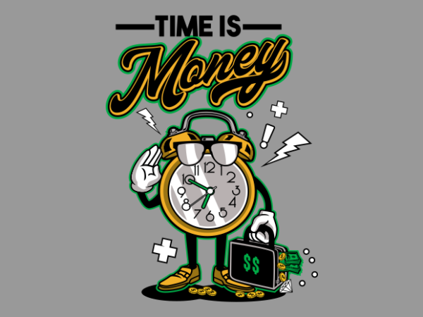 Time is money t shirt designs for sale