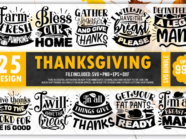 Thanksgiving svg bundle t shirt designs for sale