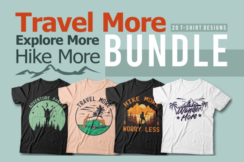 Travel more t shirt designs