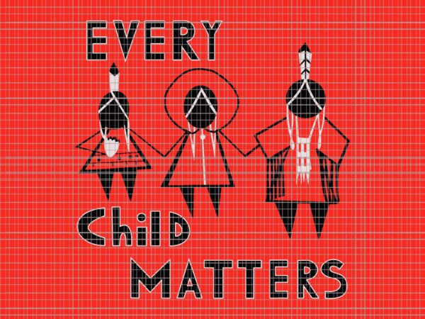 Every child matters svg, every child matters png, every child matters , orange day ,residential schools, every child matters indigenous education vector clipart
