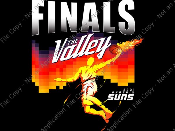 Finals valley suns phx suns basketball, the valley phoenix suns design vector, png phoenix basketball design, valley oop vector, valley phoenix suns, rally in the valley phoenix png
