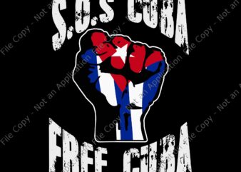 Free Cuba SVG, Cuba svg, Cuba PNG, Cuban Protest Fist Flag SOS, Cuba Libre, SOS Cuba Libertad, Cuba patria y vida Flag, SOS Cuba, SOS Cuba png, Cuban Protest Fist t shirt graphic design