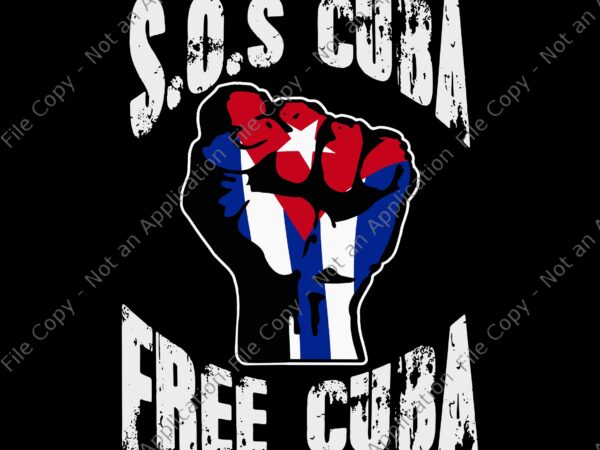 Free cuba svg, cuba svg, cuba png, cuban protest fist flag sos, cuba libre, sos cuba libertad, cuba patria y vida flag, sos cuba, sos cuba png, cuban protest fist t shirt graphic design