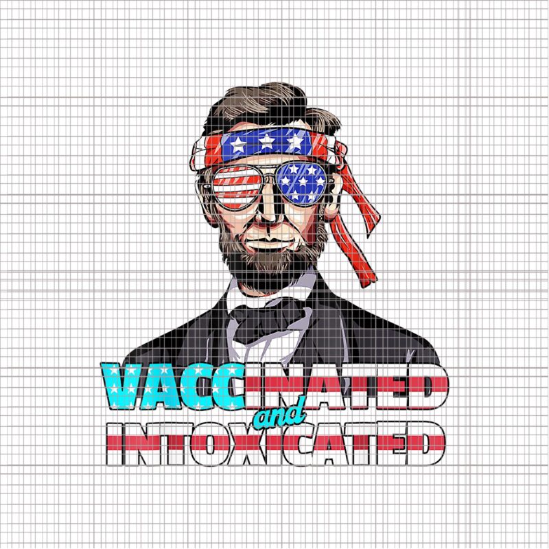Vaccinated and Intoxicated PNG, Vaccinated and Intoxicated Vector, Vaccinated and Intoxicated 4th of July, 4th of July vector, 4th of July png