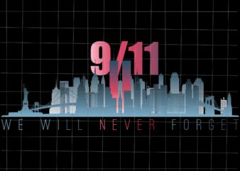 11th September Patriot Day design png, We will Never Forget National Day Remembrance, 9/11 design