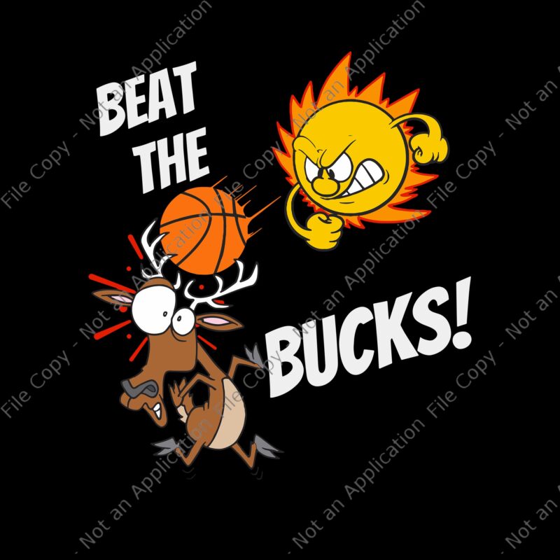 Phoenix Beat The Bucks SVG, Phoenix Beat The Bucks Rally In The Valley, Phoenix Suns Champions 2021, Finals Valley Suns PHX suns basketball, The Valley Phoenix Suns Design Vector, png