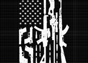 Guns 4th of July svg, Distressed American USA Flag Guns Veteran 4th Of July SVG, American USA Flag Guns Veteran, 4th of July svg, 4th of July vector