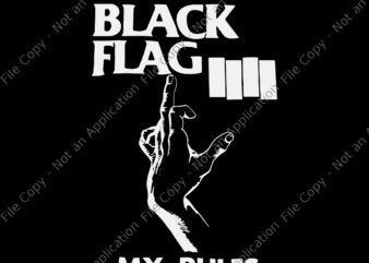 Black and White My Rules Svg, Black and White My Rules Love Flag American Rock Bands Music, White my rules Svg