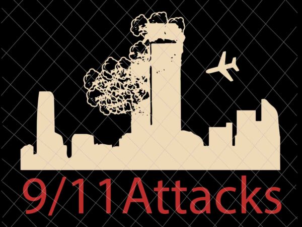 We will never forget svg, national day of remembrance patriot day svg, september 11th never forget svg, 9/11 attacks svg t shirt design for sale