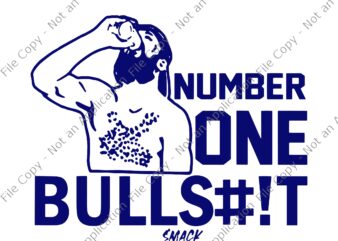 Number one bullshit SVG, Number one bullshit, Number one bullshit PNG, Bullshit svg, Bullshit T shirt vector artwork