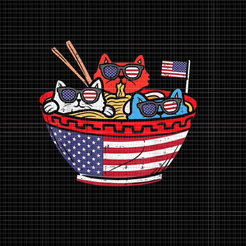 Cats Ramen Anime PNG, Cats Ramen Anime Cats 4th of July, Ramen Anime American Flag 4th of July PNG, Cats Ramen Anime American Flag png, 4th of July vector
