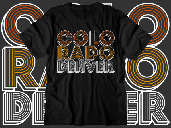 Colorado urban style t shirt design svg, urban street t shirt design, urban city t shirt design