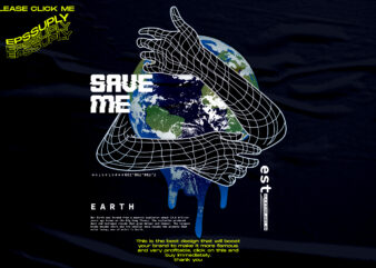 PROTECT THE EARTH, streetwear design