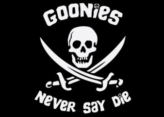 Goonies Never Say Die