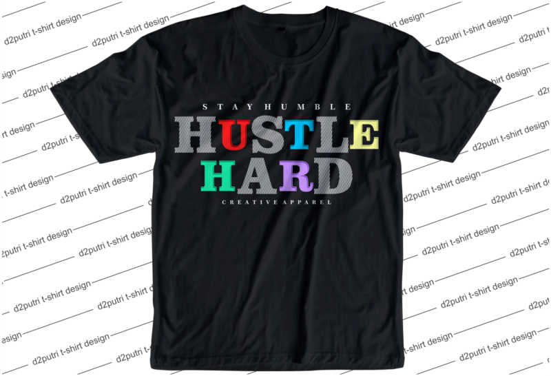 hustle t shirt design bundle, hustle design,hustle design bundle,hustle t shirt,hustle svg,hustle bundle svg,hustle slogan,hustle quotes,hustle motivational,