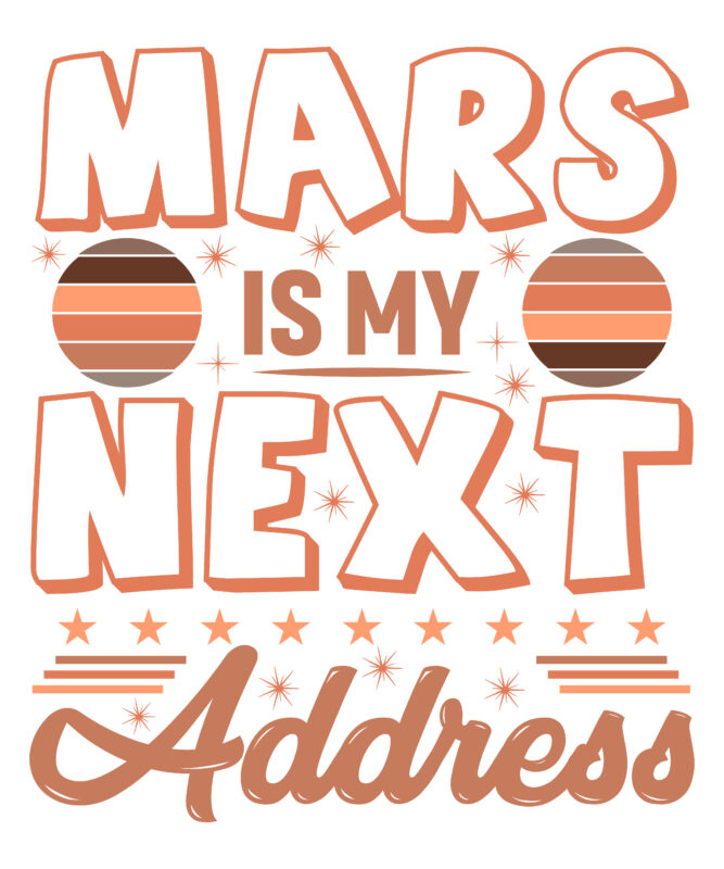Mars Svg Vector T Shirt Design Illustration Print Ready Files