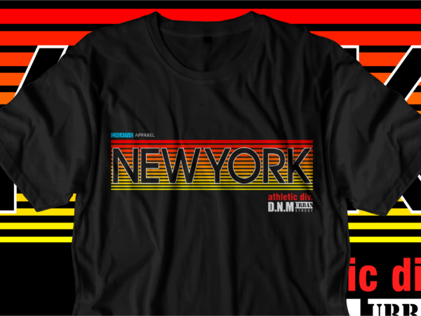 New york urban city t shirt design svg, urban street t shirt design, urban style t shirt design