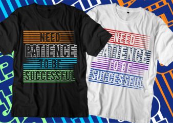 success motivational quotes t shirt design graphic vector