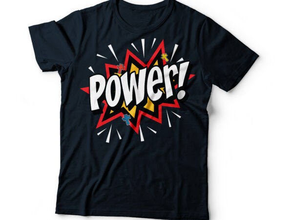 Power popart christian bible typography design | bible quote typography | christian t-shirt design | bible t shirt designs