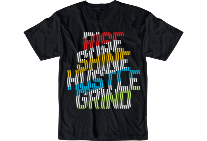 hustle t shirt design bundle, hustle design,hustle design bundle,hustle t shirt,hustle svg,hustle bundle svg,hustle slogan,hustle quotes,hustle motivational,