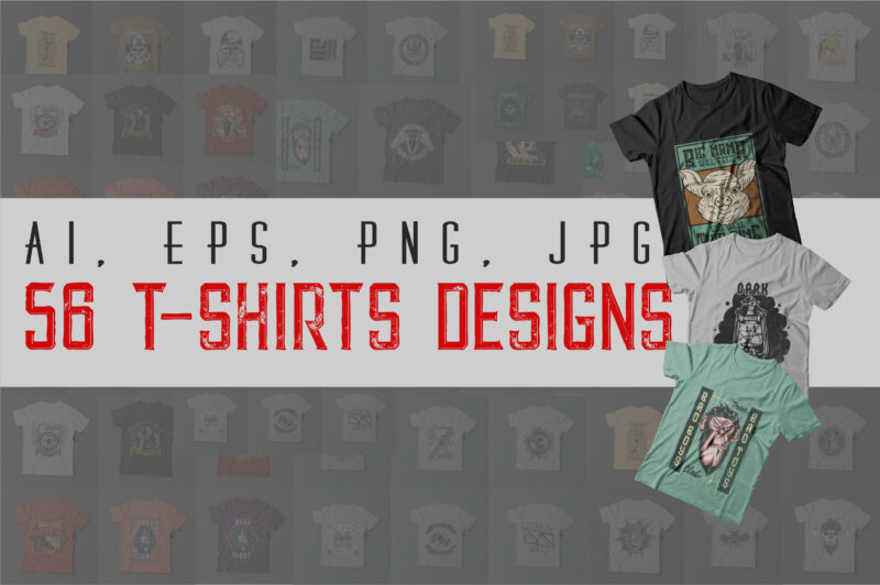 56 t-shirt designs BUNDLE