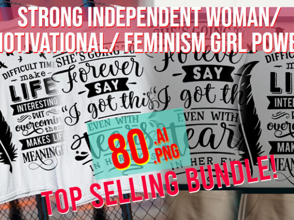 2024 strong independent woman/ motivational female / life quotes feminism girl power huge bundle top seller