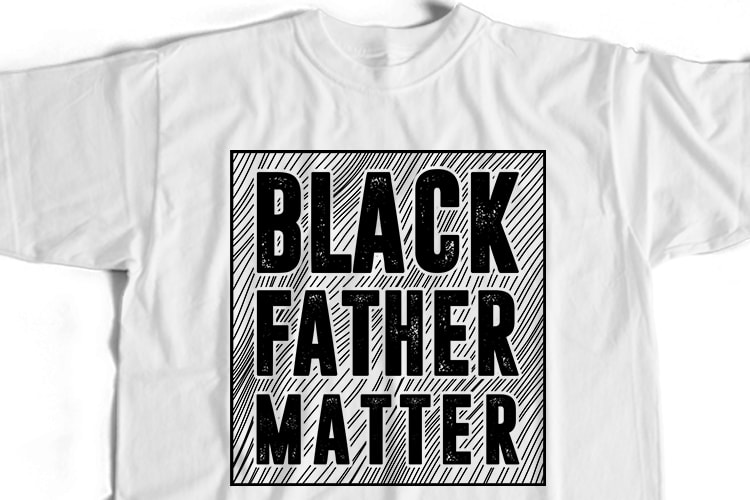 Black Father Matter T-Shirt Design